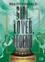 Bea Fitzgerald - Girl, Lover, Legend - Die Liebe der Pandora, Inbunden