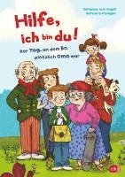 Hilfe, ich bin du! - Der Tag, an dem Bo plötzlich Oma war 1