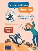 bokomslag Erst ich ein Stück, dann du -  Stinktier & Co -Weiter, schneller, stinkiger!