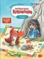 bokomslag Der kleine Drache Kokosnuss - Abenteuer & Wissen - Die Piraten