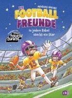 Die Football-Freunde  - In jedem Rebel steckt ein Star