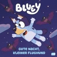 bokomslag BLUEY - Gute Nacht, kleiner Flughund