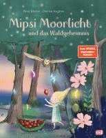 Nina Blazon - Mipsi Moorlicht und das Waldgeheimnis, Inbunden