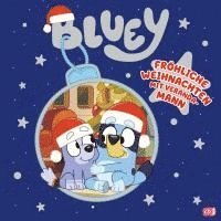 bokomslag BLUEY - Fröhliche Weihnachten mit Veranda-Mann