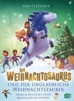 bokomslag Der Weihnachtosaurus und der unglaubliche Weihnachtszauber