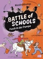 bokomslag Battle of Schools - Panik in der Pampa