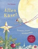 Ute Krause - Alles Käse! Picandou feiert Weihnachten, Inbunden