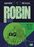 Rüdiger Bertram - Robin the Hood - Wie klaut man ein Gehirn?, Inbunden