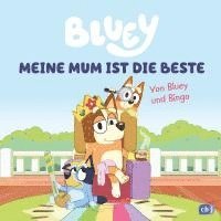 bokomslag BLUEY - Meine Mum ist die Beste