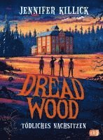Jennifer Killick - Dread Wood. Tödliches Nachsitzen, Inbunden