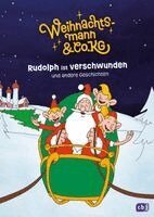Gabriele Würdinger, Cornelia Stoll - Weihnachtsmann & Co. KG - Rudolph ist verschwunden und andere Geschichten, Inbunden