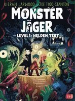 Kieran Larwood - Monsterjäger - Level 1: Helden-Test, Inbunden