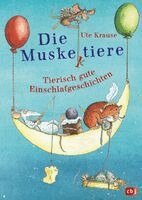 Ute Krause - Die Muskeltiere - Tierisch gute Einschlaf-Geschichten, Inbunden