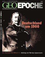 bokomslag GEO Epoche Deutschland um 1900