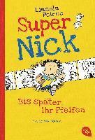 bokomslag Super Nick/Bis Spate, ihr Pfeifen!