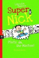 bokomslag Super Nick 03 - Platz da, ihr Nieten!