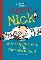 bokomslag Super Nick - Ich zeig's euch, ihr Dumpfbacken!