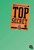 Robert Muchamore - Top Secret 06. Die Mission, Häftad