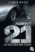 bokomslag Agent 21 Band 01 - Im Zeichen des Todes