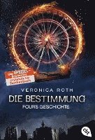 Veronica Roth - Die Bestimmung - Fours Geschichte, Häftad