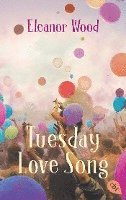 Tuesday Love Song 1