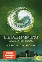 Veronica Roth - Die Bestimmung - Letzte Entscheidung, Häftad