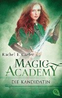 bokomslag Magic Academy 3 - Die Kandidatin