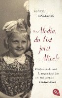 bokomslag "Alodia, du bist jetzt Alice!"
