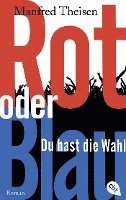 bokomslag Rot oder Blau - Du hast die Wahl