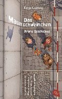 bokomslag Das Mauerschweinchen