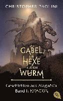 bokomslag Die Gabel, die Hexe und der Wurm. Geschichten aus Alagaësia. Band 1: Eragon