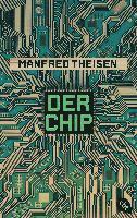 Manfred Theisen - Der Chip, Häftad