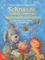 bokomslag Schnauze, morgen kommt das Weihnachtsschwein!