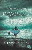Lynda Mullaly Hunt - Wie man den Wind aufhält, Häftad