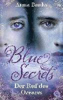 bokomslag Blue Secrets - Der Ruf des Ozeans