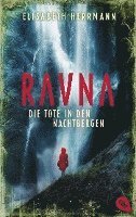 Elisabeth Herrmann - RAVNA - Die Tote in den Nachtbergen, Häftad