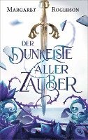 Margaret Rogerson - Der dunkelste aller Zauber, Häftad