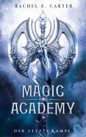 Rachel E. Carter - Magic Academy - Der letzte Kampf, Häftad