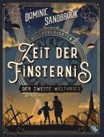 bokomslag Weltgeschichte(n) - Zeit der Finsternis: Der Zweite Weltkrieg