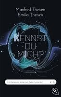 Manfred Theisen, Emilia Theisen - Kennst du mich?, Häftad