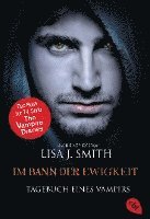 Lisa J. Smith - Tagebuch eines Vampirs 12 - Im Bann der Ewigkeit, Häftad