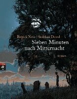 Patrick Ness, Siobhan Dowd - Sieben Minuten nach Mitternacht, Häftad