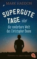 bokomslag Supergute Tage oder Die sonderbare Welt des Christopher Boone