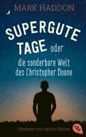 Mark Haddon - Supergute Tage oder Die sonderbare Welt des Christopher Boone, Häftad