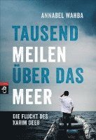 Annabel Wahba - Tausend Meilen über das Meer, Häftad