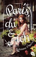 Adriana Popescu - Paris, du und ich, Häftad