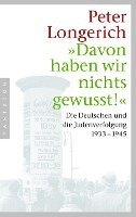 "Davon haben wir nichts gewusst!"