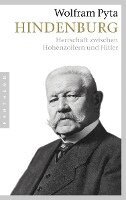Wolfram Pyta - Hindenburg, Häftad