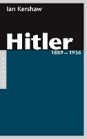 Ian Kershaw - Hitler 1889 - 1936, Häftad