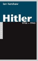 Ian Kershaw - Hitler 1936 - 1945, Häftad